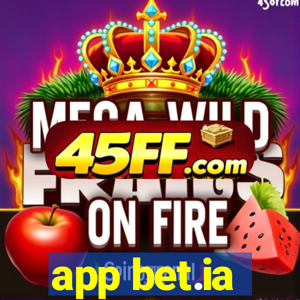 app bet.ia